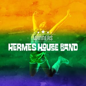 Hermes House Band: Winners