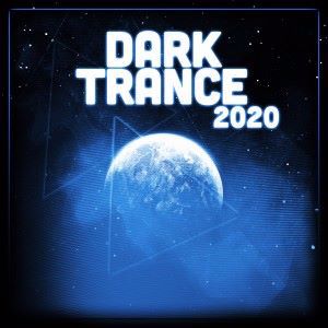 Various Artists: Dark Trance 2020