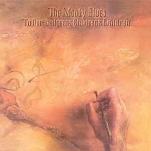 The Moody Blues: To Our Children's Children's Children