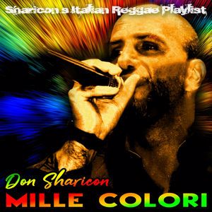 Don Sharicon: Mille Colori - Sharicon's Italian Reggae Playlist