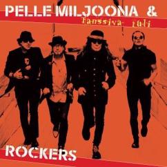 Pelle Miljoona & Rockers: Kultaiset vuodet