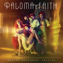Paloma Faith: The Bigger You Love (The Harder You Fall)