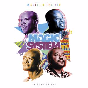 Magic System, Ahmed Chawki: Magic In The Air (feat. Ahmed Chawki)