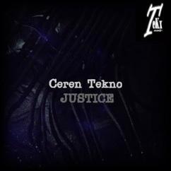 Ceren Tekno: Justice (Freiheit Remix)