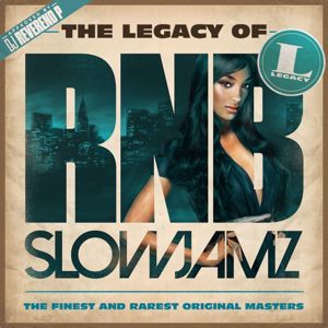 Various Artists: The Legacy of Rn'B Slow Jamz