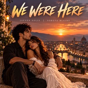 Jayven Solis, Soreya Blaine: WE WERE HERE
