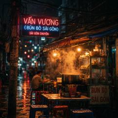 Sài Gòn Chuyện: Vấn Vương (Bún Bò Sài Gòn)