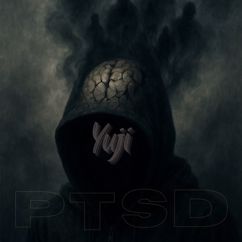 Yuji: PTSD