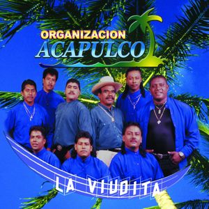 Organizacion Acapulco: La Viudita
