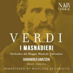 Gianandrea Gavazzeni & Orchestra del Maggio Musicale Fiorentino: Verdi: I Masnadieri