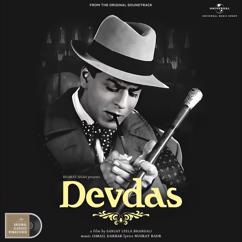 Ismail Darbar: Devdas (Original Motion Picture Soundtrack / Remastered)