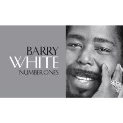 Barry White: I'm Gonna Love You Just A Little More Baby (Single Version) (I'm Gonna Love You Just A Little More Baby)