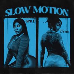 Spice, Lavbbe: Slow Motion (feat. Lavbbe)
