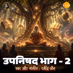 Ravindra Jain: Upanishad, Pt. 2