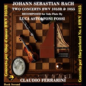 Claudio Ferrarini: Concerto per Oboe d'amore in F Major, BWV 1053R: II. Siciliano (Recomposed by Luca Astolfoni Fossi)
