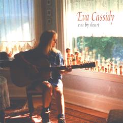 Eva Cassidy: Time Is A Healer (Eva By Heart)