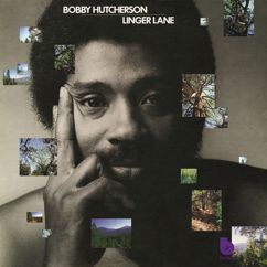 Bobby Hutcherson: Linger Lane