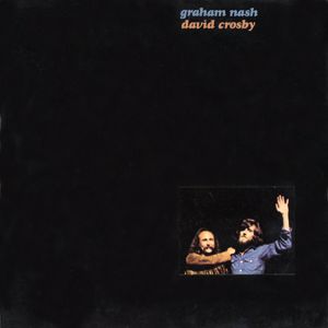 Graham Nash & David Crosby: Graham Nash & David Crosby