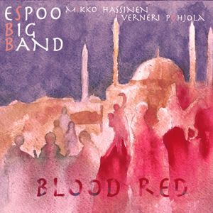 Espoo Big Band: Blood Red