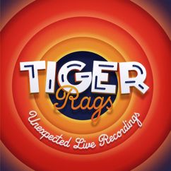 Tiger Rags: Gotta Gimme Some (Live @ Ressourcerie)