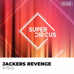 Jackers Revenge: 9 to 5