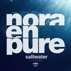 Nora En Pure: Saltwater (2015 Radio Rework)