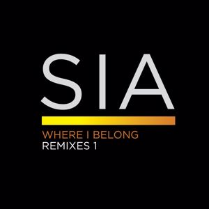 Sia: Where I Belong Remixes 1