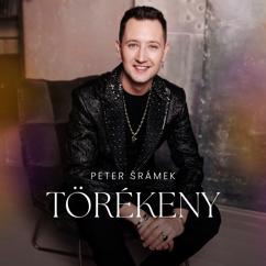 Peter Srámek: Ne kérj