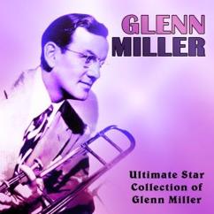 Glenn Miller & Mack Gordon: Serenade in Blue