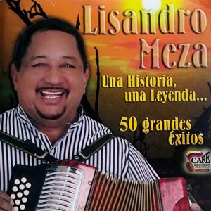 Lisandro Meza: Una Historia una Leyenda
