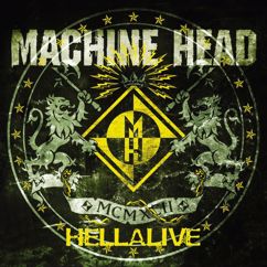 Machine Head: Hellalive