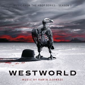 Ramin Djawadi: Westworld: Season 2 (Music From the HBO Series)