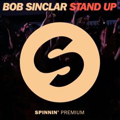 Bob Sinclar: Stand Up (Club Mix)
