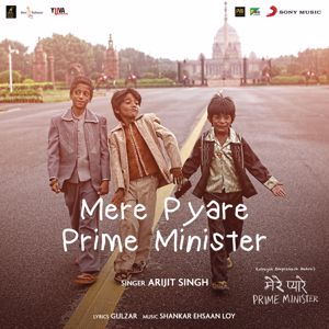 Arijit Singh: Mere Pyare Prime Minister Title Track (From "Mere Pyare Prime Minister")