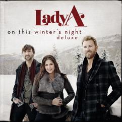Lady A: Have Yourself A Merry Little Christmas