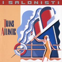 I Salonisti: Satie: La belle excentrique: IV. Cancan Grand-Mondain (Arr. Mondvay) (IV. Cancan Grand-Mondain (Arr. Mondvay))