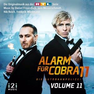 Daniel Freundlieb, Jaro Messerschmidt, Nik Reich & Frederik Wiedmann: Alarm für Cobra 11, Vol. 11