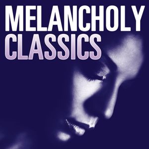 Melancholy Classics: Melancholy Classics