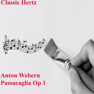 Classic Hertz: Passacaglia, Op. 1