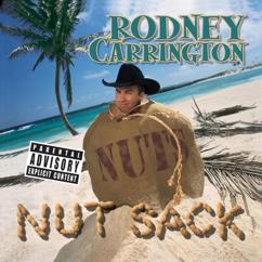Rodney Carrington: Letter To My Penis