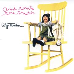 Lily Tomlin: Does This Chair Lean Back?