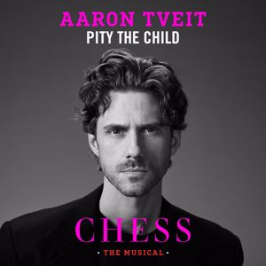 Aaron Tveit, CHESS 2025 Broadway Company: Pity the Child