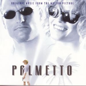 Original Soundtrack: Palmetto