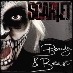 Scarlet: Beauty & Beast
