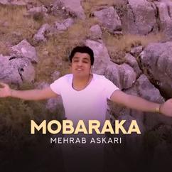 Mehrab Askari: Mobaraka