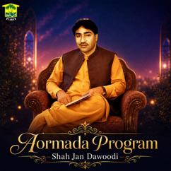 Shah Jan Dawoodi: Tahi Nazo Adahan