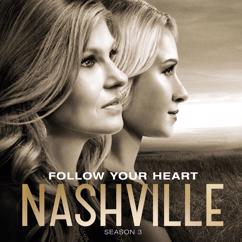 Nashville Cast, Clare Bowen, Sam Palladio: Follow Your Heart