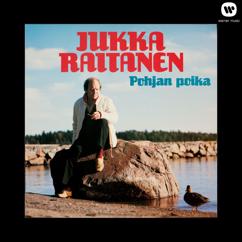 Jukka Raitanen: Nyt löysin tieni pään
