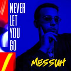 Messiah: Never Let You Go