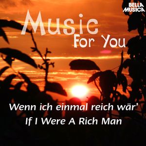 Various Artists: Music for You: Wenn ich einmal reich wär (If I Were a Rich Man)